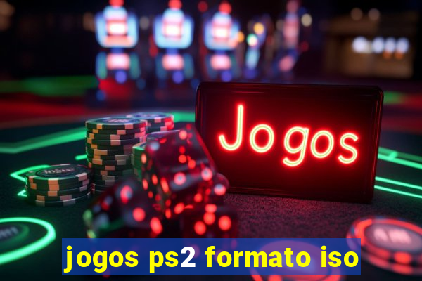 jogos ps2 formato iso